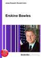 Erskine Bowles, Jesse Russell,Ronald Cohn 