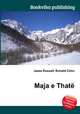 Maja e Thate, Jesse Russell,Ronald Cohn 