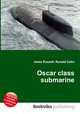 Oscar class submarine, Jesse Russell,Ronald Cohn 
