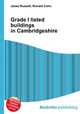 Grade I listed buildings in Cambridgeshire, Jesse Russell,Ronald Cohn 