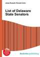 List of Delaware State Senators, Jesse Russell,Ronald Cohn 