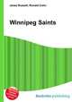 Winnipeg Saints, Jesse Russell,Ronald Cohn 