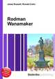 Rodman Wanamaker, Jesse Russell,Ronald Cohn 
