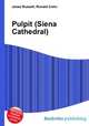 Pulpit (Siena Cathedral), Jesse Russell,Ronald Cohn 