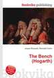 The Bench (Hogarth), Jesse Russell,Ronald Cohn 