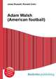 Adam Walsh (American football), Jesse Russell,Ronald Cohn 