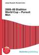 2008–09 Biathlon World Cup – Pursuit Men, Jesse Russell,Ronald Cohn 