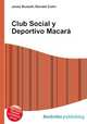 Club Social y Deportivo Macara, Jesse Russell,Ronald Cohn 
