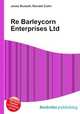 Re Barleycorn Enterprises Ltd, Jesse Russell,Ronald Cohn 