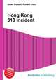 Hong Kong 818 incident, Jesse Russell,Ronald Cohn 
