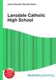 Lansdale Catholic High School, Jesse Russell,Ronald Cohn 