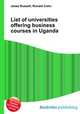 List of universities offering business courses in Uganda, Jesse Russell,Ronald Cohn 