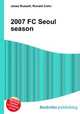 2007 FC Seoul season, Jesse Russell,Ronald Cohn 
