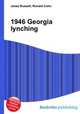 1946 Georgia lynching, Jesse Russell,Ronald Cohn 