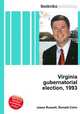 Virginia gubernatorial election, 1993, Jesse Russell,Ronald Cohn 