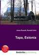 Tapa, Estonia, Jesse Russell,Ronald Cohn 