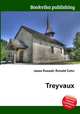 Treyvaux, Jesse Russell,Ronald Cohn 