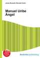 Manuel Uribe Angel, Jesse Russell,Ronald Cohn 