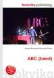 ABC (band), Jesse Russell,Ronald Cohn 