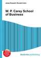 W. P. Carey School of Business, Jesse Russell,Ronald Cohn 
