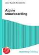 Alpine snowboarding, Jesse Russell,Ronald Cohn 