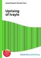 Uprising of Ivaylo, Jesse Russell,Ronald Cohn 
