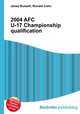 2004 AFC U-17 Championship qualification, Jesse Russell,Ronald Cohn 