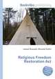 Religious Freedom Restoration Act, Jesse Russell,Ronald Cohn 
