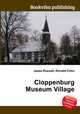 Cloppenburg Museum Village, Jesse Russell,Ronald Cohn 