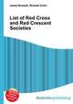 List of Red Cross and Red Crescent Societies, Jesse Russell,Ronald Cohn 
