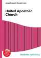 United Apostolic Church, Jesse Russell,Ronald Cohn 