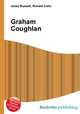 Graham Coughlan, Jesse Russell,Ronald Cohn 