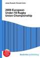 2009 European Under-18 Rugby Union Championship, Jesse Russell,Ronald Cohn 
