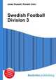 Swedish Football Division 3, Jesse Russell,Ronald Cohn 