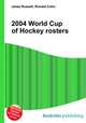 2004 World Cup of Hockey rosters, Jesse Russell,Ronald Cohn 