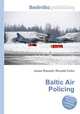 Baltic Air Policing, Jesse Russell,Ronald Cohn 