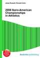 2008 Ibero-American Championships in Athletics, Jesse Russell,Ronald Cohn 