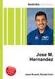Jose M. Hernandez, Jesse Russell,Ronald Cohn 