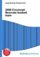 2008 Cincinnati Bearcats football team, Jesse Russell,Ronald Cohn 