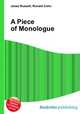 A Piece of Monologue, Jesse Russell,Ronald Cohn 