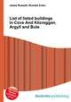 List of listed buildings in Cove And Kilcreggan, Argyll and Bute, Jesse Russell,Ronald Cohn 