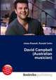 David Campbell (Australian musician), Jesse Russell,Ronald Cohn 