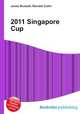 2011 Singapore Cup, Jesse Russell,Ronald Cohn 