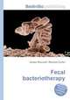 Fecal bacteriotherapy, Jesse Russell,Ronald Cohn 