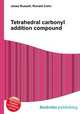 Tetrahedral carbonyl addition compound, Jesse Russell,Ronald Cohn 