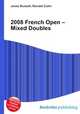 2008 French Open – Mixed Doubles, Jesse Russell,Ronald Cohn 
