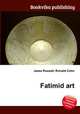 Fatimid art, Jesse Russell,Ronald Cohn 