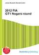 2012 FIA GT1 Nogaro round, Jesse Russell,Ronald Cohn 