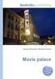 Movie palace, Jesse Russell,Ronald Cohn 