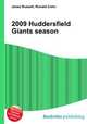 2009 Huddersfield Giants season, Jesse Russell,Ronald Cohn 